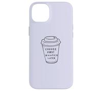 Coffee First, Wander Later - Coffee Lovers Adventure Design Carcasa para iPhone 14 Plus