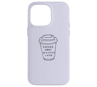 Coffee First, Wander Later - Coffee Lovers Adventure Design Carcasa para iPhone 14 Pro MAX