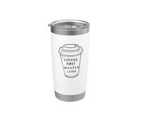 Coffee First, Wander Later - Coffee Lovers Adventure Design Vaso térmico de acero inoxidable de doble pared