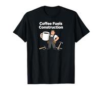 Coffee Fuels Construction Funny Worker Design Camiseta