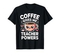 Coffee Gives Me Teacher Power Camiseta