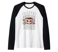 Coffee Gives Me Teacher Power Camiseta Manga Raglan