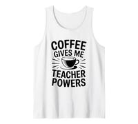 Coffee Gives Me Teacher Power Camiseta sin Mangas