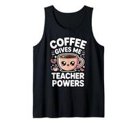 Coffee Gives Me Teacher Power Camiseta sin Mangas