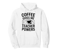 Coffee Gives Me Teacher Power Sudadera con Capucha