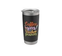 Coffee Gives Me Teacher Powers Funny School Teachers Vaso térmico de acero inoxidable de doble pared
