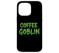Coffee Goblin The Best Morning Wake Up Espresso Coffee Drink Carcasa para iPhone 14 Pro MAX