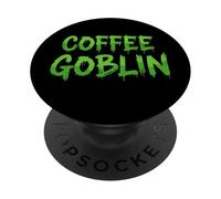 Coffee Goblin The Best Morning Wake Up Espresso Coffee Drink PopSockets PopGrip Adhesivo