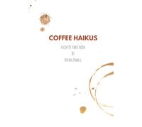 Coffee Haikus: a coffee table book
