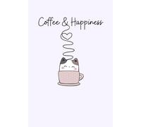 Coffee & Happiness - Lavender: Aesthetic Kawaii Notebook for Cat & Coffee Lovers (6"x9", 150 Lined Pages, Paperback Cover)