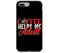 Coffee Helps Me Adult Mujeres Humor Mamá Hombre Padres Papá Ropa Carcasa para iPhone 7 Plus/8 Plus