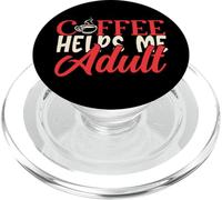 Coffee Helps Me Adult Mujeres Humor Mamá Hombre Padres Papá Ropa PopSockets PopGrip para MagSafe