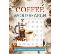 Coffee & Home Barista Word Search Puzzle Book: Themed Word Searches about Coffee & Home Barista Culture, Espresso, Pour-Over Coffee, Coffee Roasting ... | 90 Puzzles | Perfect Gift for Coffee Lovers