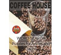 Coffee House Word Search Puzzle Book: Coffee House Word Search Puzzle: Word Searches with Easy to Read Print about Coffee Houses, Coffee, Espresso and More| 8.5x11 inches, 110 pages| 50 plus puzzles