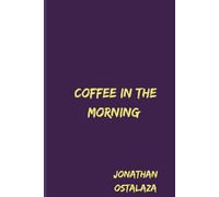 Coffee In The Morning