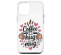 Coffee Is A Hug In A Mug Barista Divertido sobre el Café Carcasa para iPhone 12/12 Pro