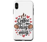 Coffee Is A Hug In A Mug Barista Divertido sobre el Café Carcasa para iPhone XS MAX