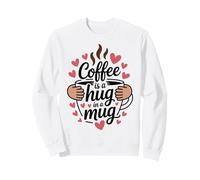 Coffee Is A Hug In A Mug Barista Divertido sobre el Café Sudadera