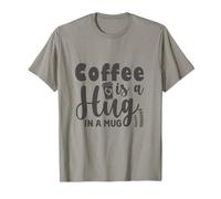 Coffee is a Hug in a Mug Caffeine Addicts Coffee Lovers Camiseta