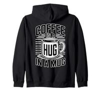Coffee Is A Hug In A Mug Sudadera con Capucha
