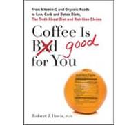 Coffee Is Good For You (ebook)