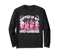 Coffee Is My Love Funny Language For Women Valentines Latte Manga Larga