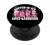 Coffee Is My Love Funny Language For Women Valentines Latte PopSockets PopGrip Adhesivo