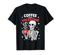 Coffee Is My Valentine Funny Skeleton Coffee Lover Camiseta