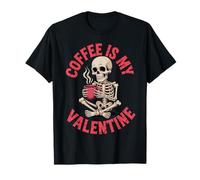 Coffee Is My Valentine Skeleton Funny Humor Camiseta