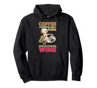 Coffee Keeps Me Going Until It's Time For Wine Sudadera con Capucha