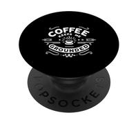Coffee Keeps Me Grounded Necesidades matutinas cafeína ||--- PopSockets PopGrip Adhesivo