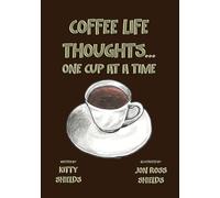 Coffee Life Thoughts... One Cup at a time