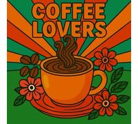 Coffee Lovers Coloring: A Relaxing Coffee-Themed Coloring Book Featuring Cups, Beans, Cafés & Cozy Vibes | Stress Relief & Fun Gift for Coffee Drinkers