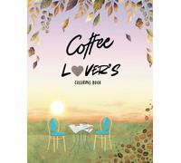 Coffee Lover's Coloring Book