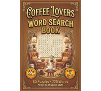 Coffee Lovers Word Search Book: Word Search with Easy to Read Print about Espresso, Lattes, Brewing, Roasts, Cozy Vibes & More | 120 Pages | 60 ... Coffee Addicts, Birthdays and Slow Mornings