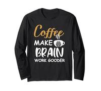 Coffee Make Brain Work Gooder Cup Coffee Funny Coffee Lover Manga Larga