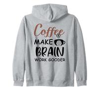 Coffee Make Brain Work Gooder Sign Fueled by Coffee Sarcasm Sudadera con Capucha