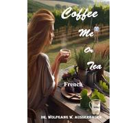 Coffee, Me, or Tea French: Rising Sun