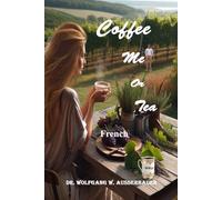 Coffee, Me, or Tea French: Rising Sun