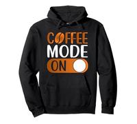Coffee Mode On Funny Women Mother's Day Coffee For Mom Sudadera con Capucha
