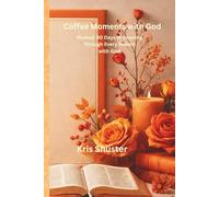 Coffee Moments with God: Rooted: 90 Days of Growing through Every Season with God