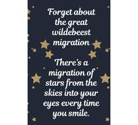 Coffee & Pen Migration of stars: original poem cover 6 x 9’ lined journal: Inspirational romantic witty quote notebook gift for a loved one