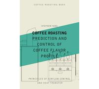 Coffee Roasting: Prediction and Control of Coffee Flavor Profile