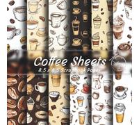 Coffee Scrapbook Paper Collection 8.5 x 8.5 Inches: 20 Unique Double-Sided Designs for Scrapbooking, Journaling, Card Making & Origami