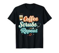 Coffee Scrubs Repeat Nurse Life Medical Quote Camiseta
