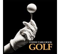 Coffee Table Book: Golf (Small Coffee Table Books)