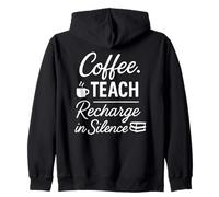 Coffee Teach Recharge in Silence Funny Introvert Teachers Sudadera con Capucha