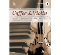Coffee & Violin: 18 Coffee Time Pieces in Popular Style