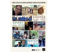 Coffee + Water + Sport : Trois cycles de courts-métrages Israélo-Palestinien [Francia] [DVD]