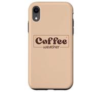 Coffee Weather Tis The Season Sweater Weather Coffee Lover Carcasa para iPhone XR